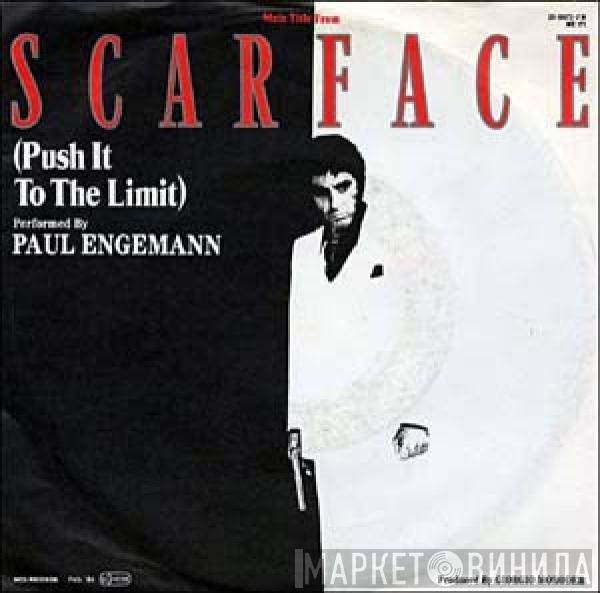 Paul Engemann - Scarface (Push It To The Limit)