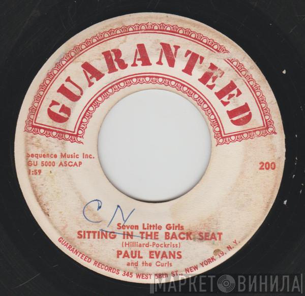  Paul Evans And The Curls  - Seven Little Girls Sitting In The Back Seat / Worshipping An Idol