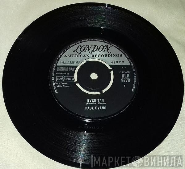Paul Evans - Even Tan / Ten Thousand Years