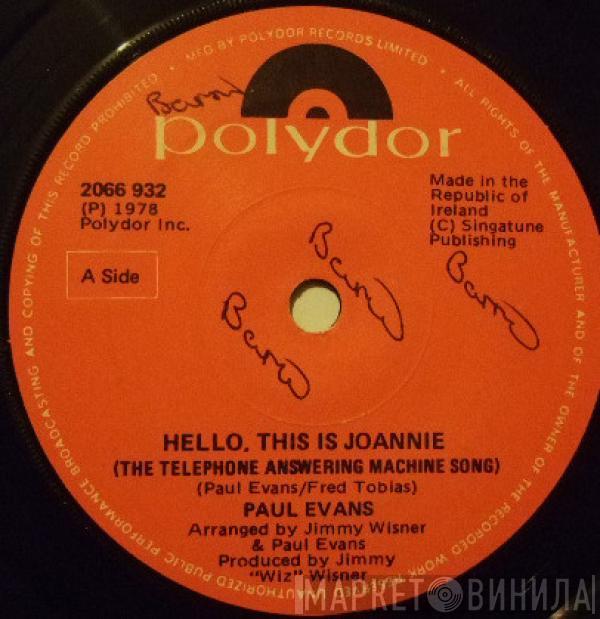 Paul Evans - Hello, This Is Joannie (The Telephone Answering Machine Song)