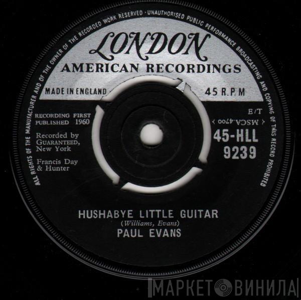 Paul Evans - Hushabye Little Guitar