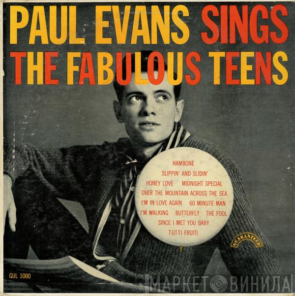 Paul Evans - Paul Evans Sings The Fabulous Teens