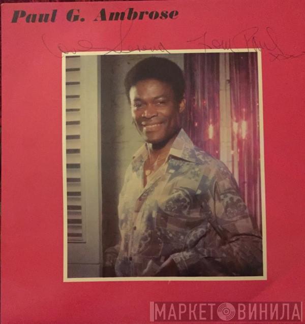 Paul G. Ambrose - Paul G. Ambrose