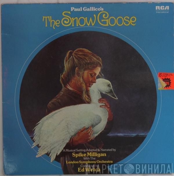 Paul Gallico, Spike Milligan, The London Symphony Orchestra - The Snow Goose