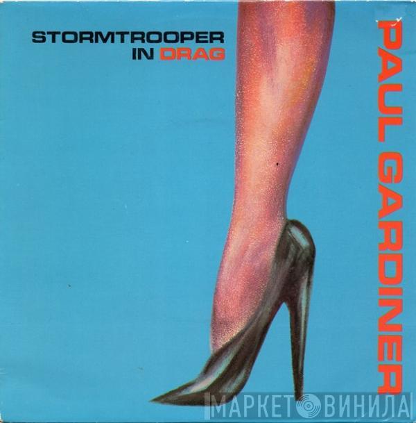  Paul Gardiner  - Stormtrooper In Drag