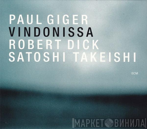 Paul Giger, Robert Dick, Satoshi Takeishi - Vindonissa