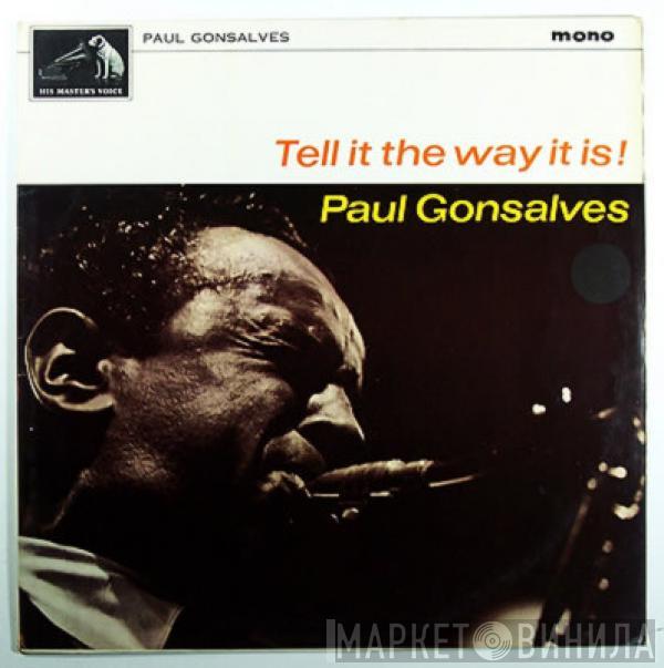 Paul Gonsalves - Tell It The Way It Is!