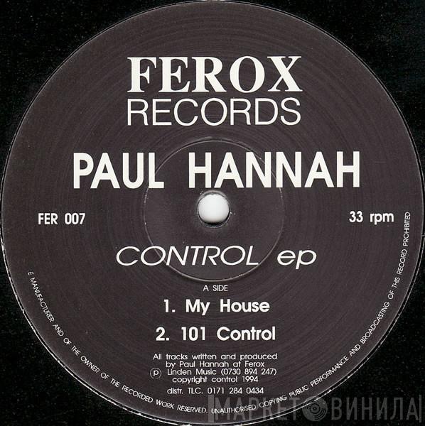 Paul Hannah - Control EP