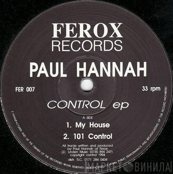  Paul Hannah  - Control EP