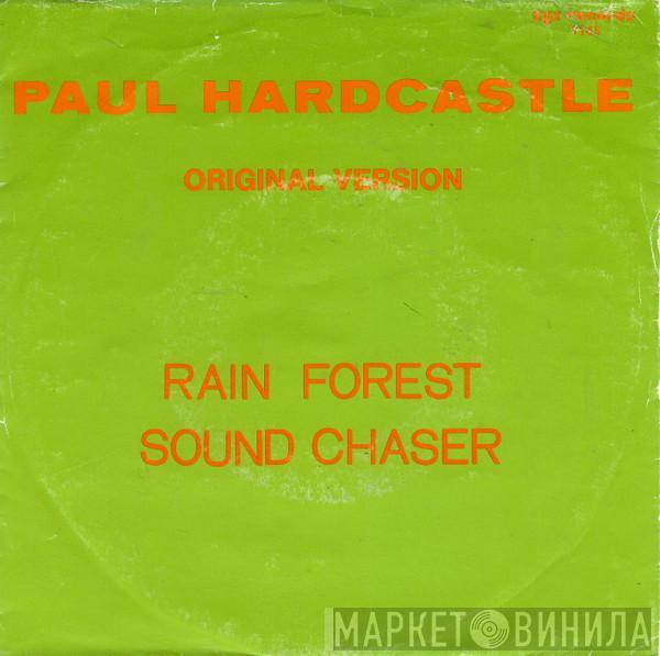  Paul Hardcastle  - Rain Forest / Sound Chaser