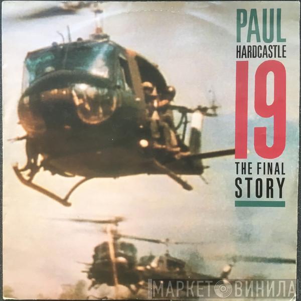  Paul Hardcastle  - 19 (The Final Story)