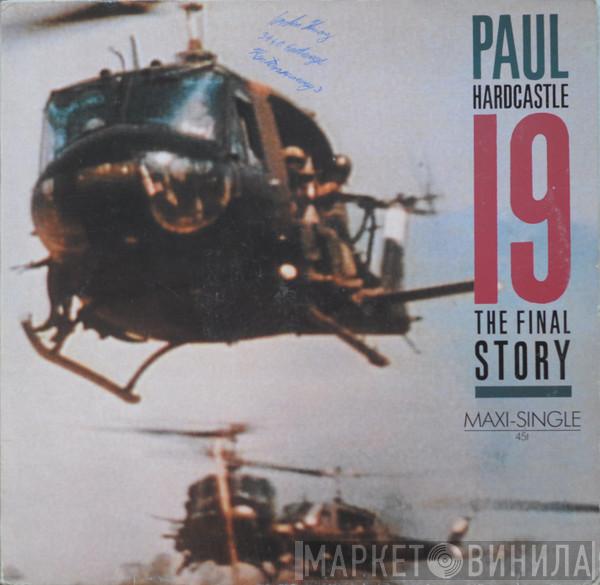  Paul Hardcastle  - 19 (The Final Story)
