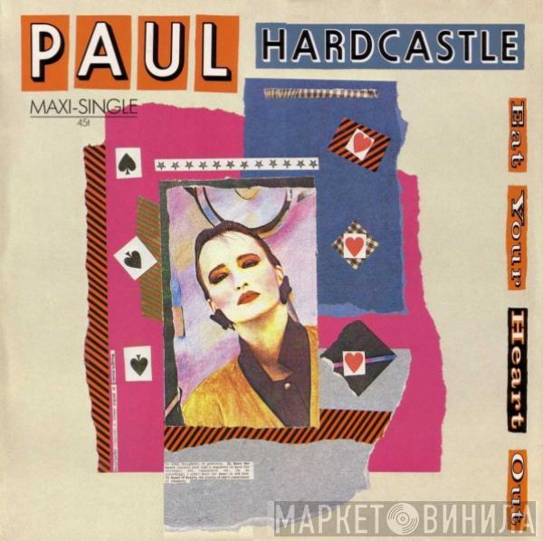 Paul Hardcastle  - Eat Your Heart Out