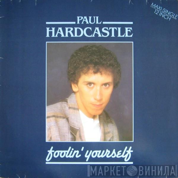  Paul Hardcastle  - Foolin' Yourself