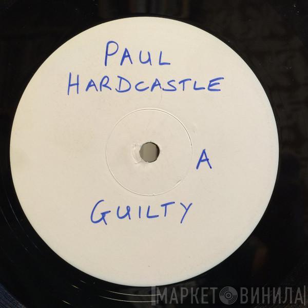 Paul Hardcastle - Guilty
