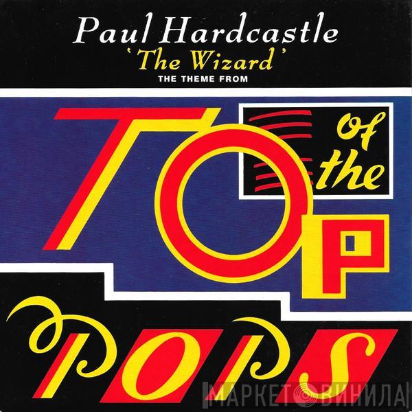  Paul Hardcastle  - The Wizard (The Theme From Top Of The Pops)