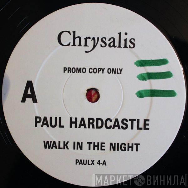 Paul Hardcastle - Walk In The Night