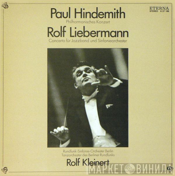 Paul Hindemith, Rolf Liebermann, Rundfunk-Sinfonieorchester Berlin, Rundfunk-Tanzorchester Berlin, Rolf Kleinert - Philharmonisches Konzert / Concerto Für Jazzband Und Sinfonieorchester