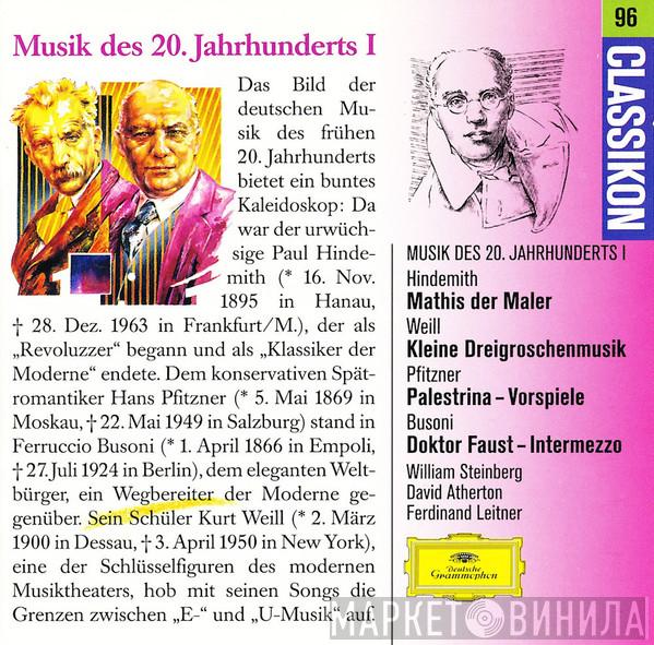 Paul Hindemith, Ferruccio Busoni, Hans Pfitzner, Kurt Weill - Musik Des 20. Jahrhunderts I