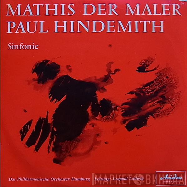 , Paul Hindemith , Leopold Ludwig  Philharmonisches Staatsorchester Hamburg  - Mathis Der Maler