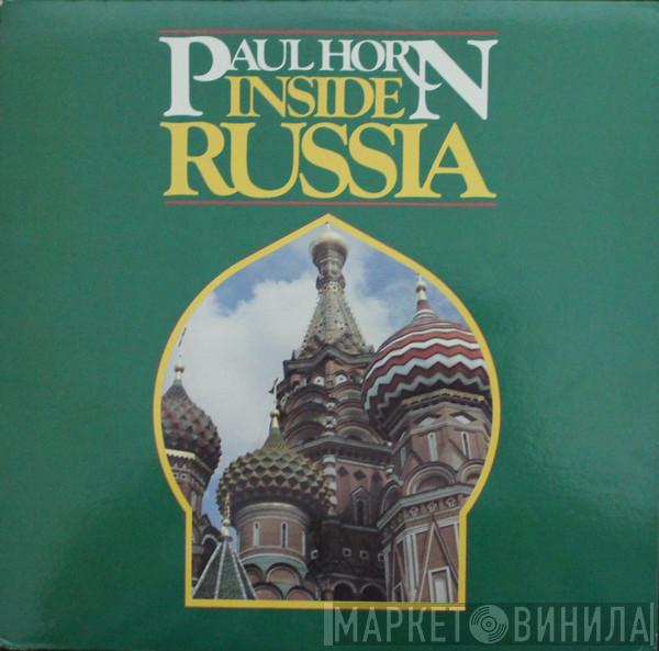 Paul Horn - Inside Russia