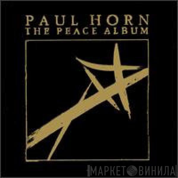  Paul Horn  - The Peace Album