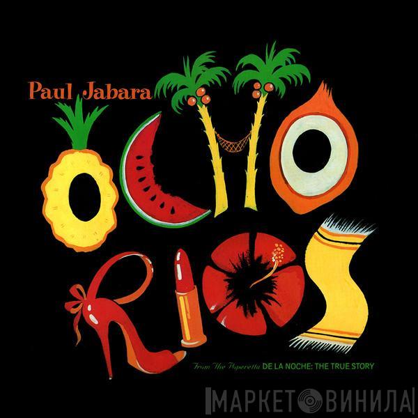 Paul Jabara - Ocho Rios