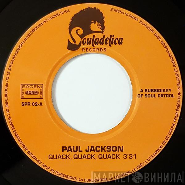 Paul Jackson , The Majestics  - Quack, Quack, Quack / Funky Chick