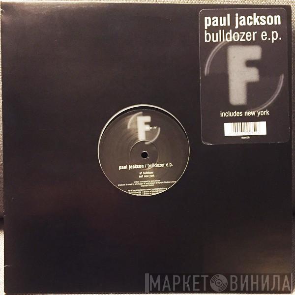 Paul Jackson - Bulldozer EP