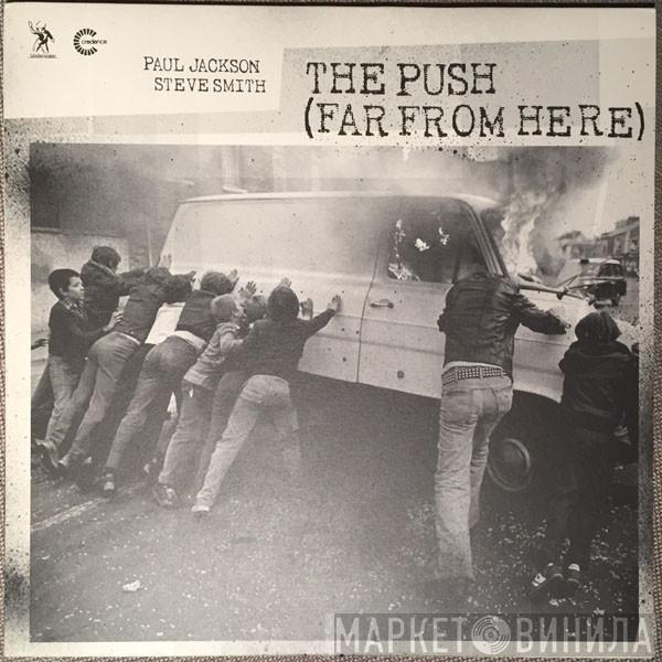 Paul Jackson, Steve Smith , Richard Searle - The Push (Far From Here)