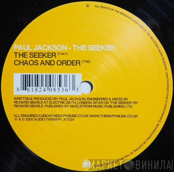 Paul Jackson - The Seeker