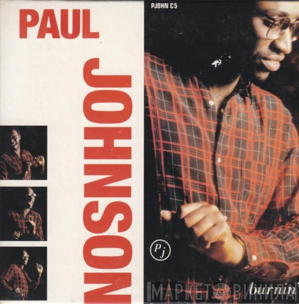  Paul Johnson   - Burnin'
