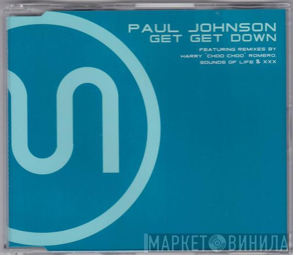  Paul Johnson  - Get Get Down
