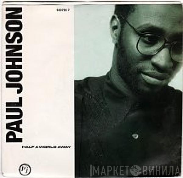  Paul Johnson   - Half A World Away