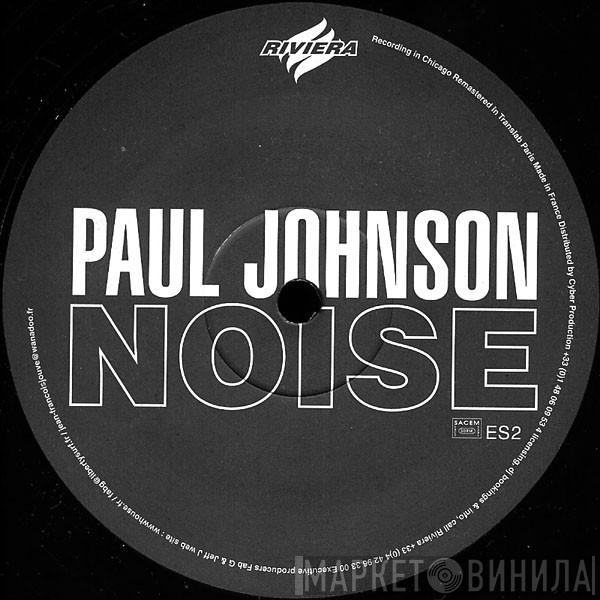 Paul Johnson - Noise
