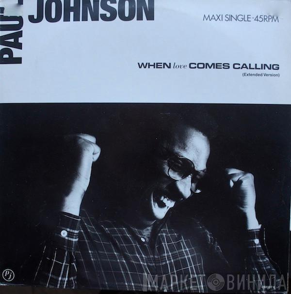 Paul Johnson  - When Love Comes Calling