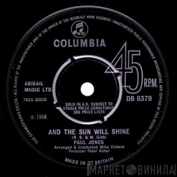 Paul Jones - And The Sun Will Shine