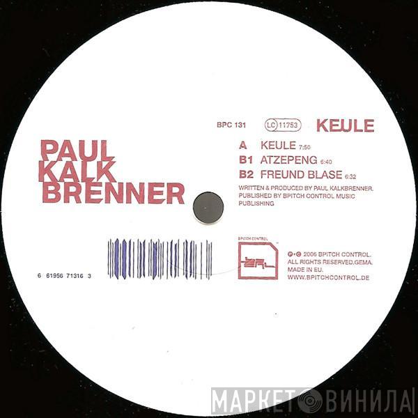 Paul Kalkbrenner - Keule