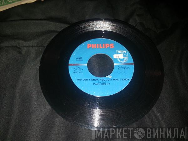 Paul Kelly  - If This Old House Could Talk / You Don't Know You Just Don't Know