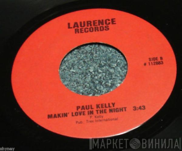 Paul Kelly  - Livin' In A Dream / Makin' Love In The Night