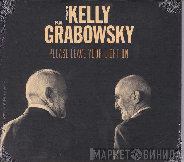 Paul Kelly , Paul Grabowsky - Please Leave Your Light On