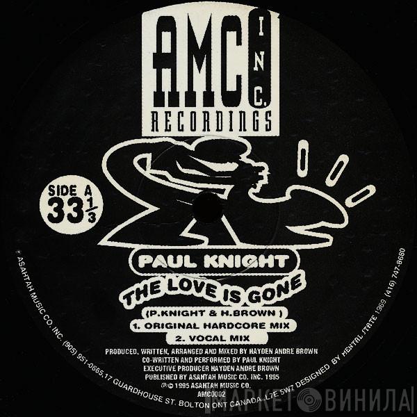 Paul Knight - The Love Is Gone