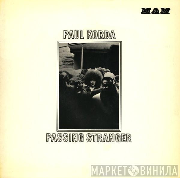 Paul Korda - A Passing Stranger