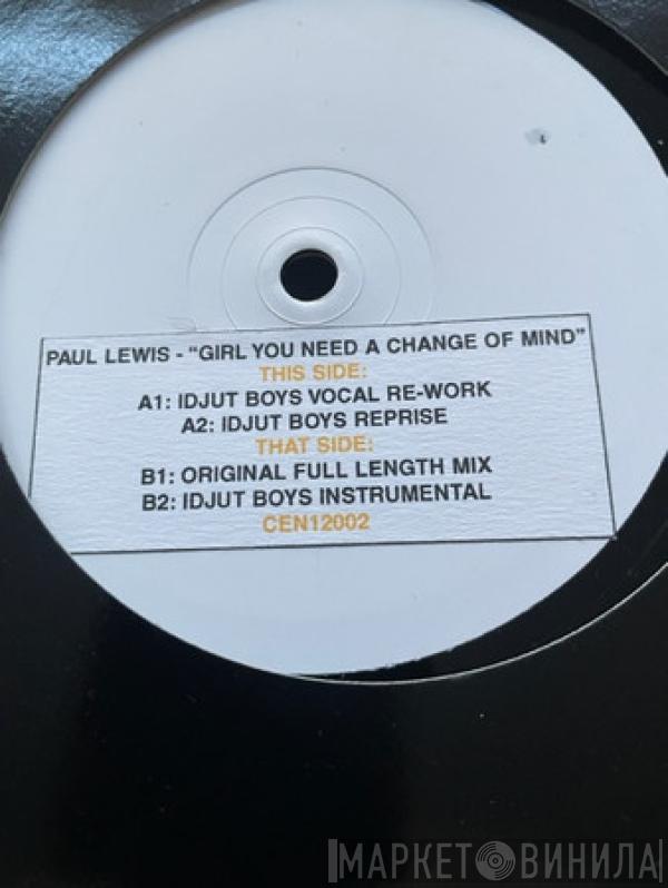 Paul Lewis - Girl You Need A Change Of Mind