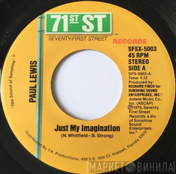 Paul Lewis - Just My Imagination