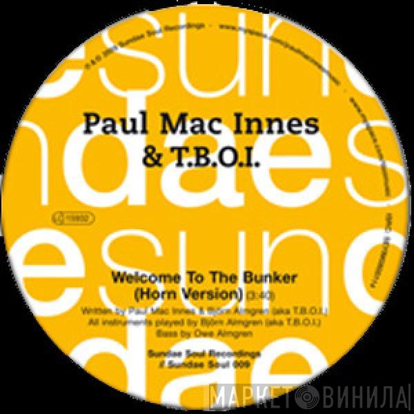 Paul Mac Innes, T.B.O.I. - Welcome To The Bunker (Horn Version)