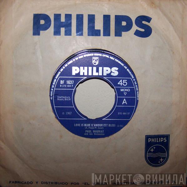  Paul Mauriat And His Orchestra  - Love Is Blue = L'Amour Est Bleu / Une Petit Cantate