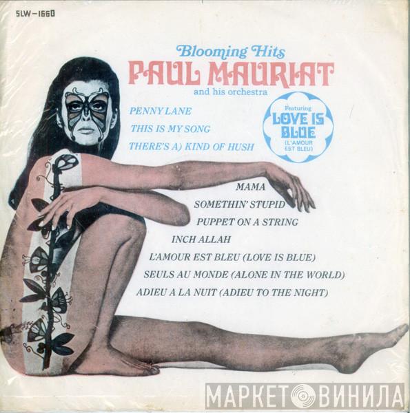  Paul Mauriat And His Orchestra  - Blooming Hits
