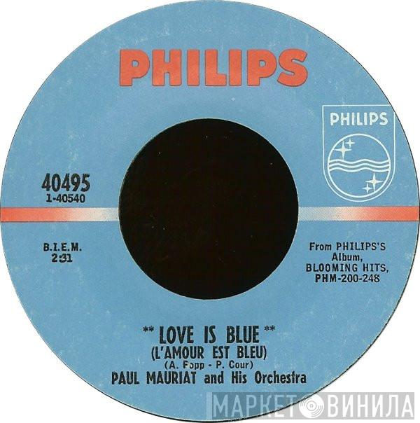 Paul Mauriat And His Orchestra - Love Is Blue (L'Amour Est Bleu) / Sunny