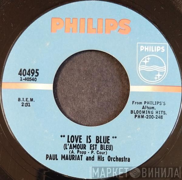  Paul Mauriat And His Orchestra  - Love Is Blue (L'Amour Est Bleu)